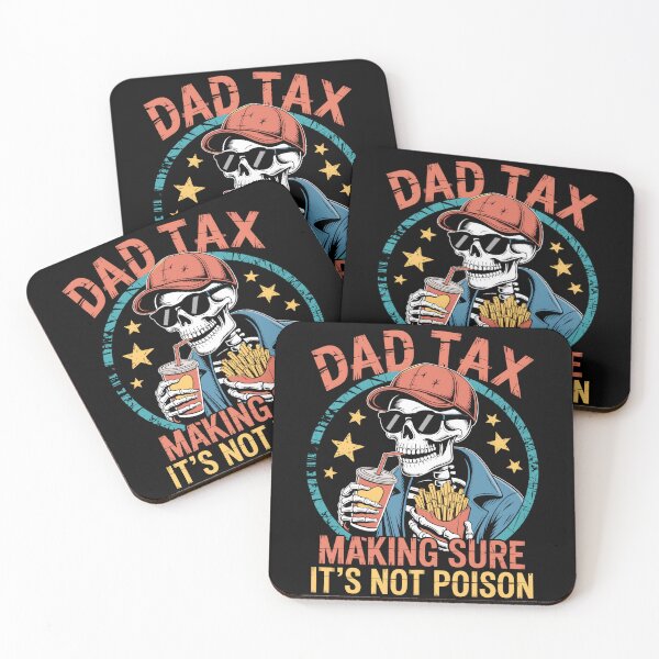 Item preview, Dad Tax Skelton designed and sold by JessArty ⭐⭐⭐⭐⭐.