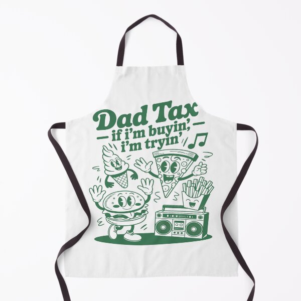 Item preview, Dad Tax - If I'm Buyin' I'm Tryin' Funny Father's Day Classic T-Shirt designed and sold by JessArty ⭐⭐⭐⭐⭐.