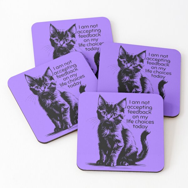Item preview, Rude kittens - I am not accepting feedback on my life choices today designed and sold by TalkingHerds.