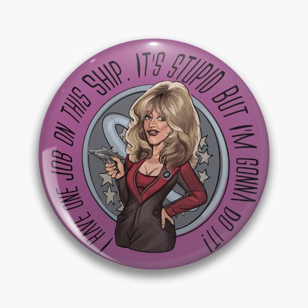 Item preview, I Have One Job… - Gwen DeMarco  - Galaxy Quest designed and sold by xandra-homes.
