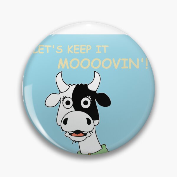 Item preview, Let's keep it moooovin' designed and sold by PickYerSticker.