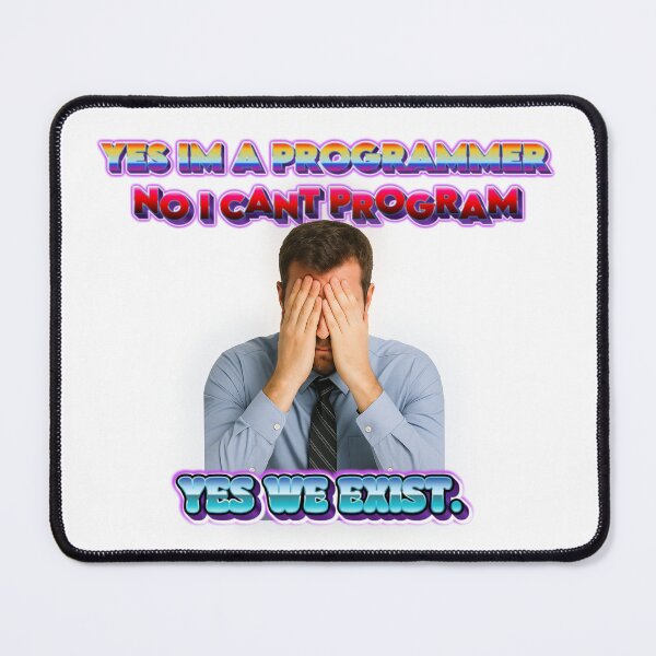 Item preview, Bad Programmer Meme designed and sold by NezumiPrints.