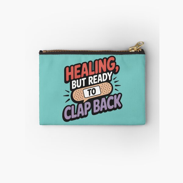 Item preview, Healing But Ready To Clap Back designed and sold by CrypticHMystic.