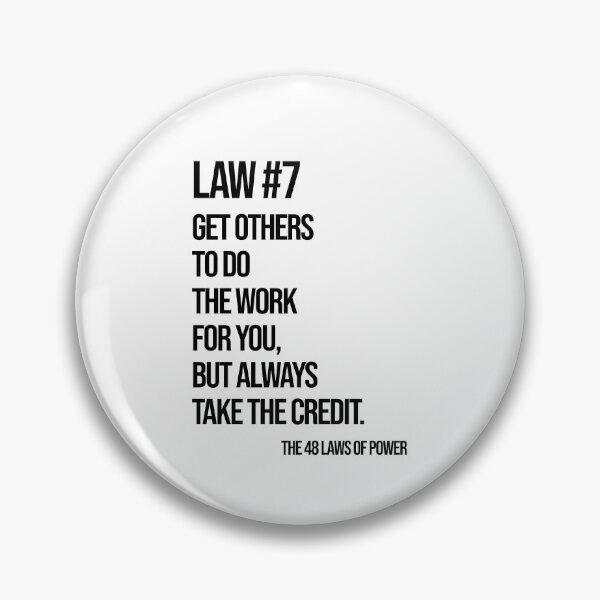 Item preview, Law 7 Poster – 48 Laws of Power designed and sold by Enea Kelo.