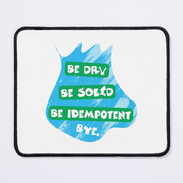 Item preview, DRY,SOLID ,Idempotent – Nerdy vibe designed and sold by Sarcastic designs.