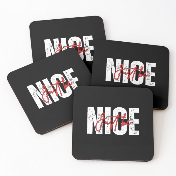 Item preview, Just be nice designed and sold by joshuayule.