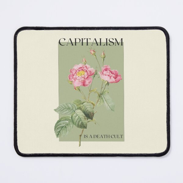 Item preview, Capitalism is A Death Cult | Vintage Flower Remix designed and sold by AnimaliaStar.