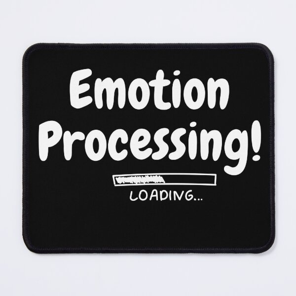 Item preview, Emotion Processing Please Wait designed and sold by coolpixeltik.