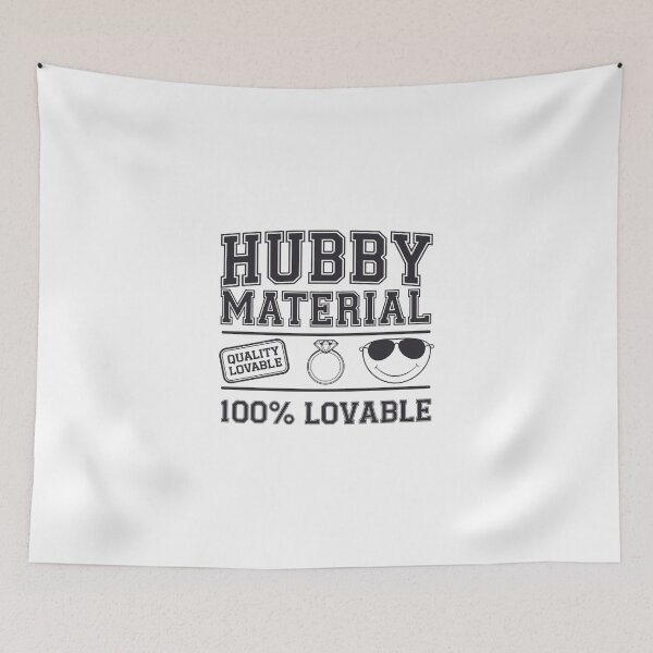 Item preview, Hubby Material - Funny Husband Quality Illustration designed and sold by HustleBossLady247.