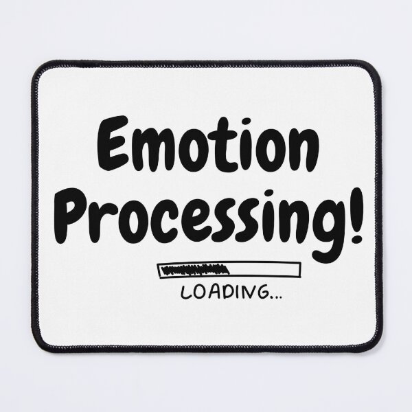Item preview, Emotion Processing Please Wait designed and sold by coolpixeltik.