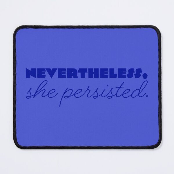 Item preview, She Persisted - Royal Blue designed and sold by sillyjess.