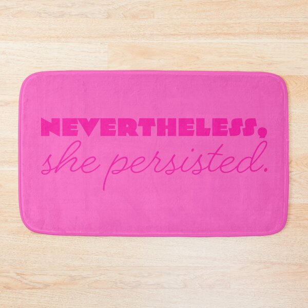 Item preview, She Persisted - Pink designed and sold by sillyjess.