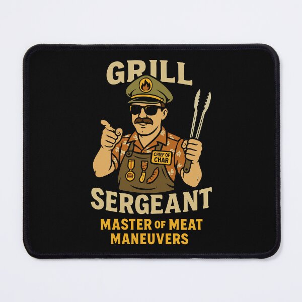 Item preview, Grill Sergeant – Master of Meat Maneuvers designed and sold by KatelynMitalski.