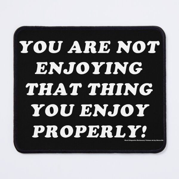 Item preview, Enjoy that thing. designed and sold by Perry Family Art Collective.