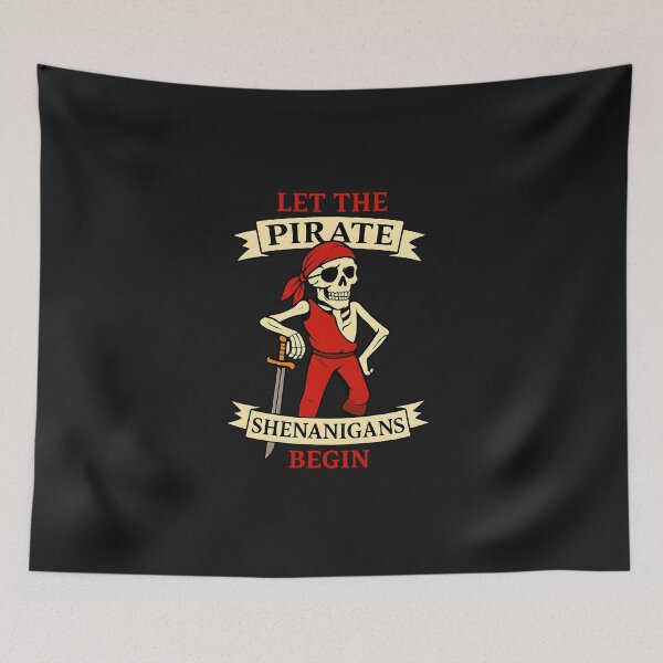 Item preview, Halloween Let The Pirate Shenanigans Begin designed and sold by diyoor.
