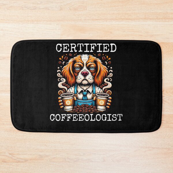 Item preview, Certified Coffeeologist - Funny Dog Coffee Illustration designed and sold by HustleBossLady247.