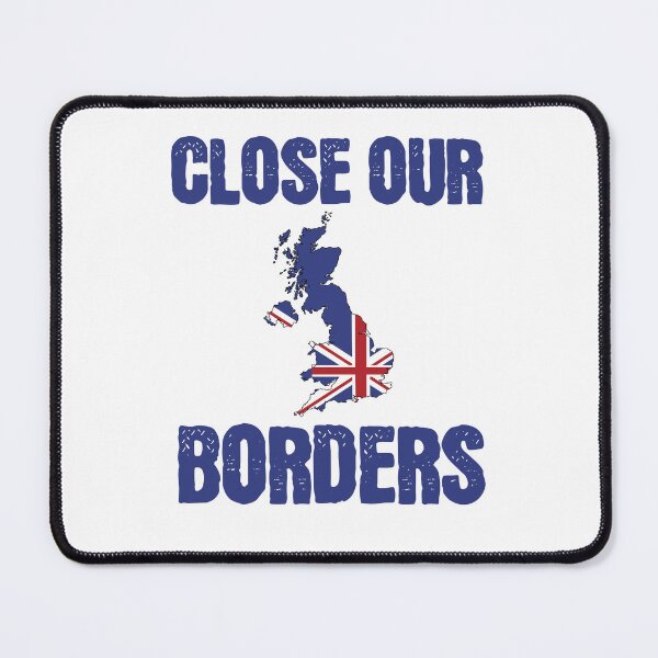 Item preview, Close our borders designed and sold by BritishDelights.