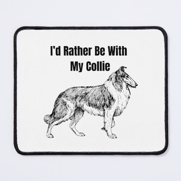 Artikelvorschau, Ich wäre lieber mit meinem Collie zusammen entworfen und verkauft von TheEmptyBottleStudio.