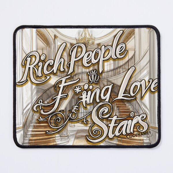Item preview, Rich People Stairs designed and sold by nerdincorrect.