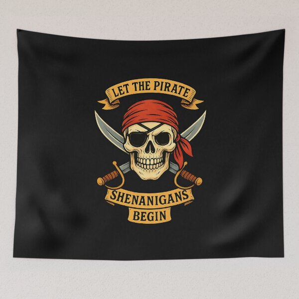 Item preview, Let The Pirate Shenanigans Begin Halloween designed and sold by TalalosART.