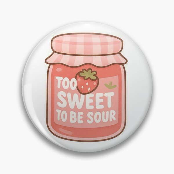 Item preview, Too Sweet To Be Sour designed and sold by cloud9create.