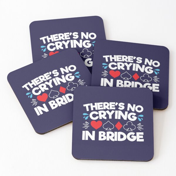 Item preview, There's No Crying In Bridge designed and sold by jaygo.