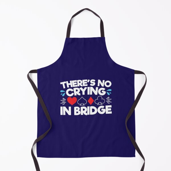 Item preview, There's No Crying In Bridge designed and sold by jaygo.