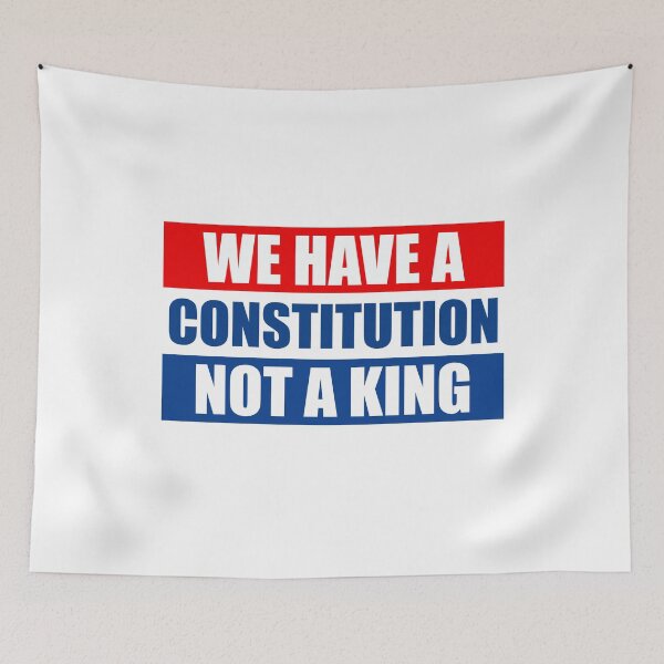 Item preview, We Have a Constitution Not a King - Anti Trump designed and sold by PixVib.