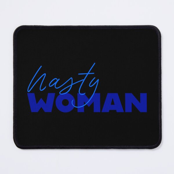 Item preview, Nasty Woman - Royal Blue designed and sold by sillyjess.