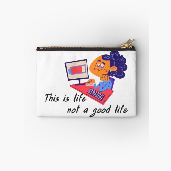 Item preview, This is Life, Not a Good Life designed and sold by nuchy.