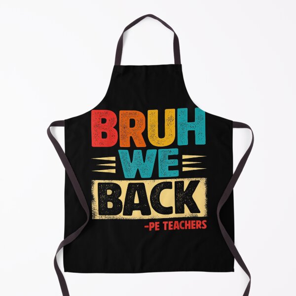 Item preview, Retro Bruh We Back Pe Teachers Funny Back To School designed and sold by cawtoon.