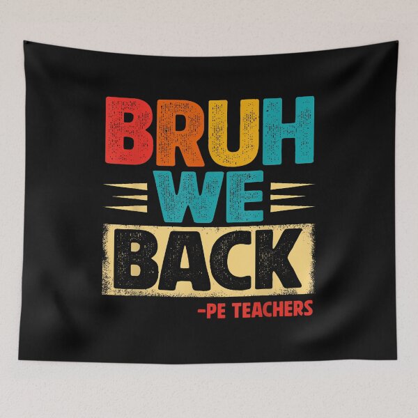 Item preview, Retro Bruh We Back Pe Teachers Funny Back To School  designed and sold by cawtoon.