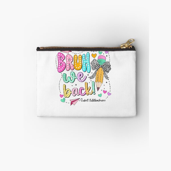 Item preview, Bruh We Back Substitute Teachers Funny Back To School  designed and sold by cawtoon.