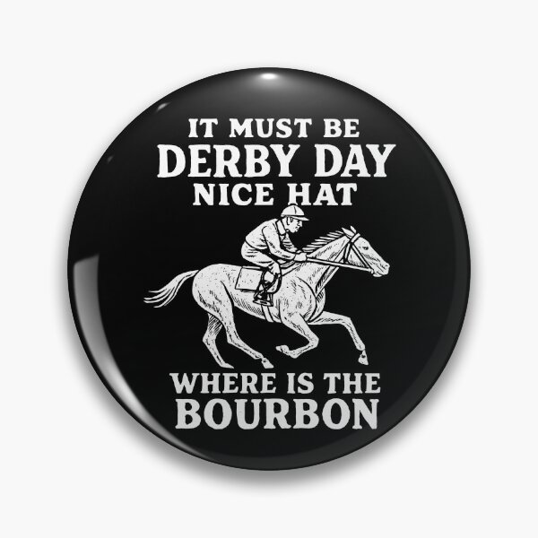 Item preview, Nice Hat Where Is The Bourbon It Must Be Derby Day Gear designed and sold by DynamicDesign.