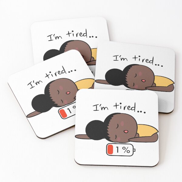 Item preview, I'm Tired designed and sold by nuchy.