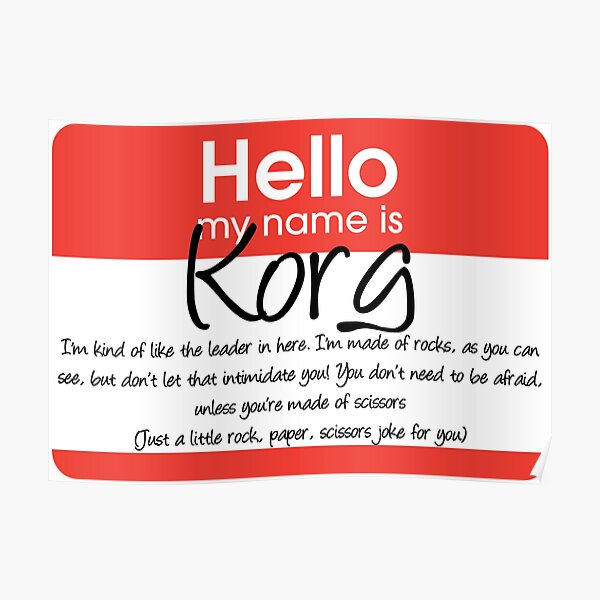 Hello My Name Is Korg Poster