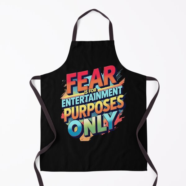 Item preview, Fear is for entertainment purposes only designed and sold by whatthefoxsays.