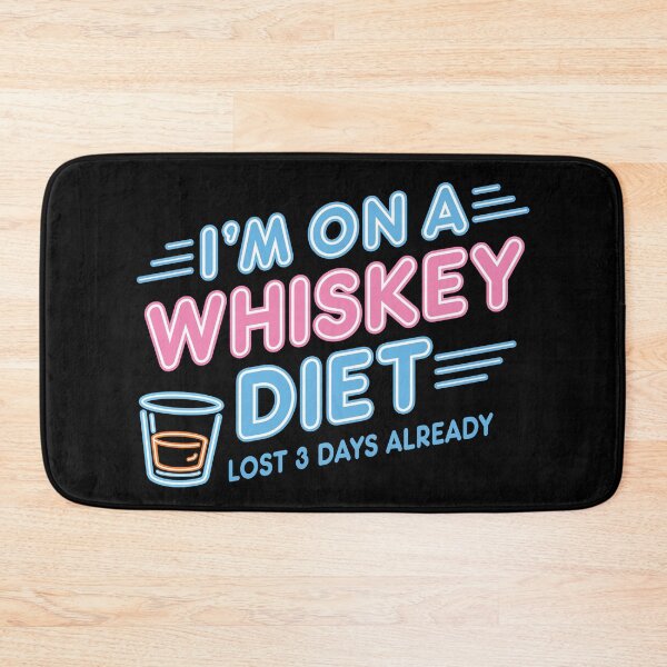 Item preview, I'M ON A WHISKEY DIET. Version 1 designed and sold by ArthousePromos.