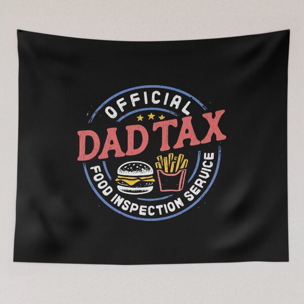 Item preview, Official Dad Tax designed and sold by ParadoxoMario.