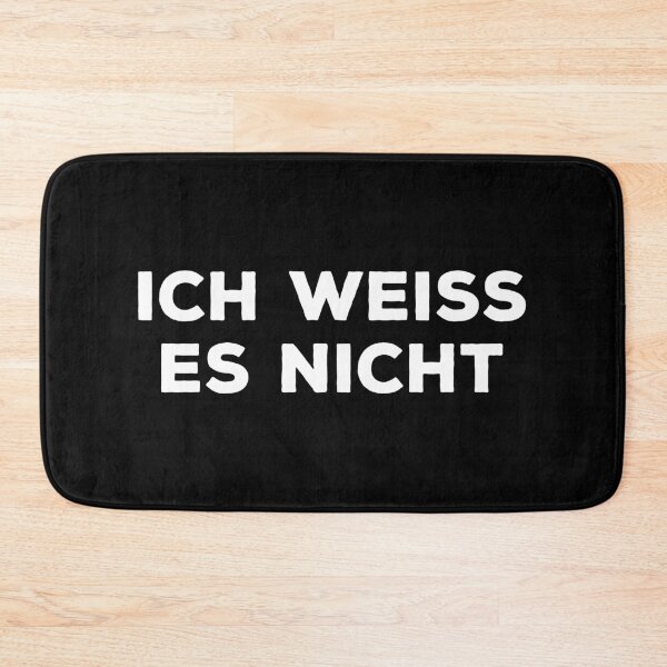 Item preview, Ich Weiss Es Nicht - Funny German Slang designed and sold by mhernaevily.