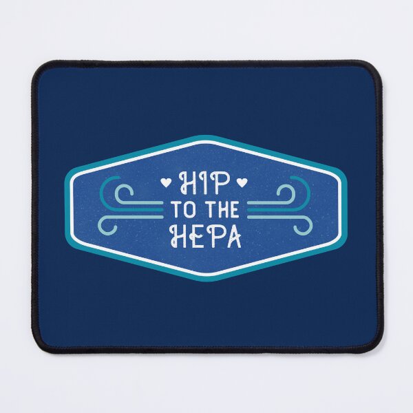 Item preview, Hip to the Hepa, clean air crew designed and sold by Joan and Rose.