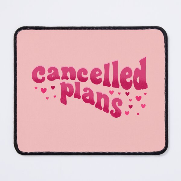 Item preview, I love cancelled plans designed and sold by pinkyfish1010.