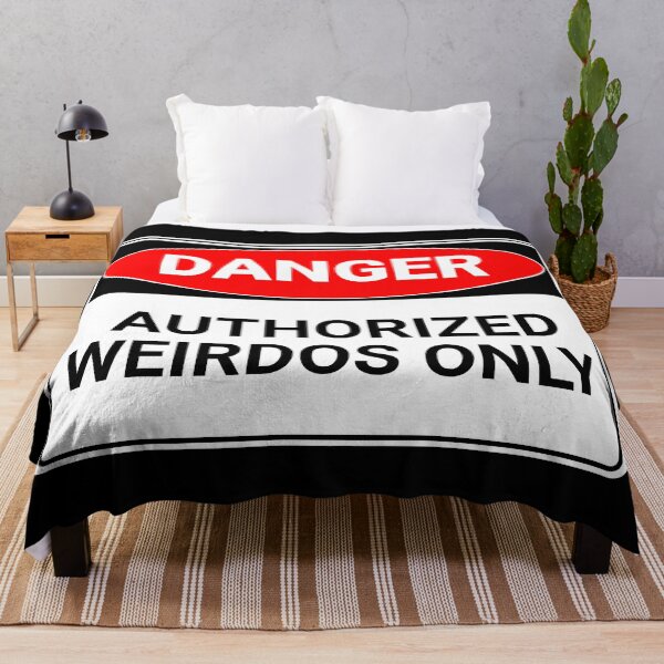 Item preview, Danger: Authorized Weirdos Only designed and sold by mr-k-store.