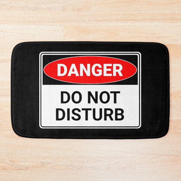 Item preview, Danger: Do Not Disturb designed and sold by mr-k-store.