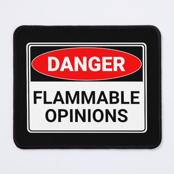Item preview, Danger: Flammable Opinions designed and sold by mr-k-store.