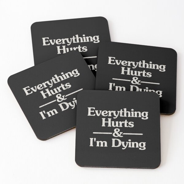 Item preview, Everything Hurts and I'm Dying designed and sold by xhearalisa.