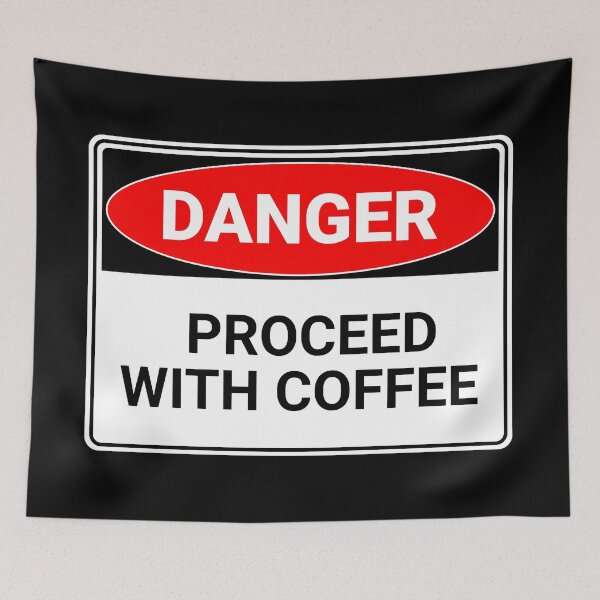 Item preview, Danger: Proceed with Coffee designed and sold by mr-k-store.
