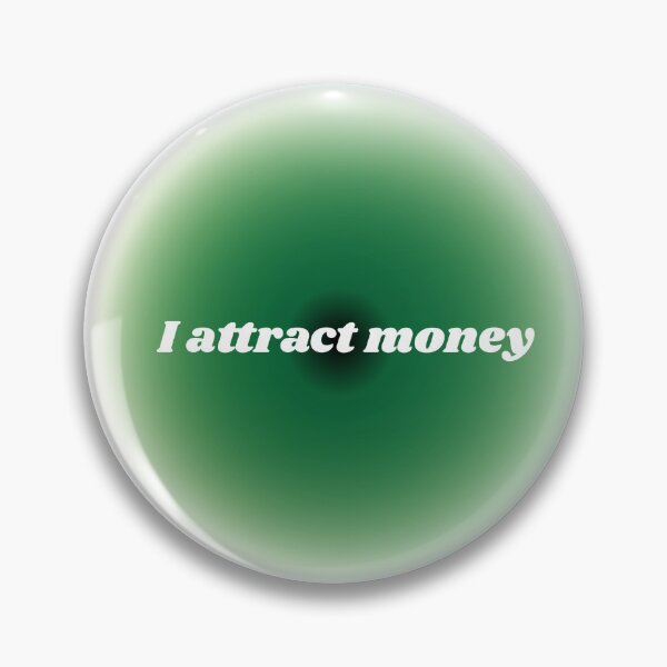 Item preview, I attract money  designed and sold by TinyGlow.