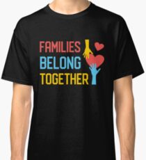 Families Classic T-Shirt
