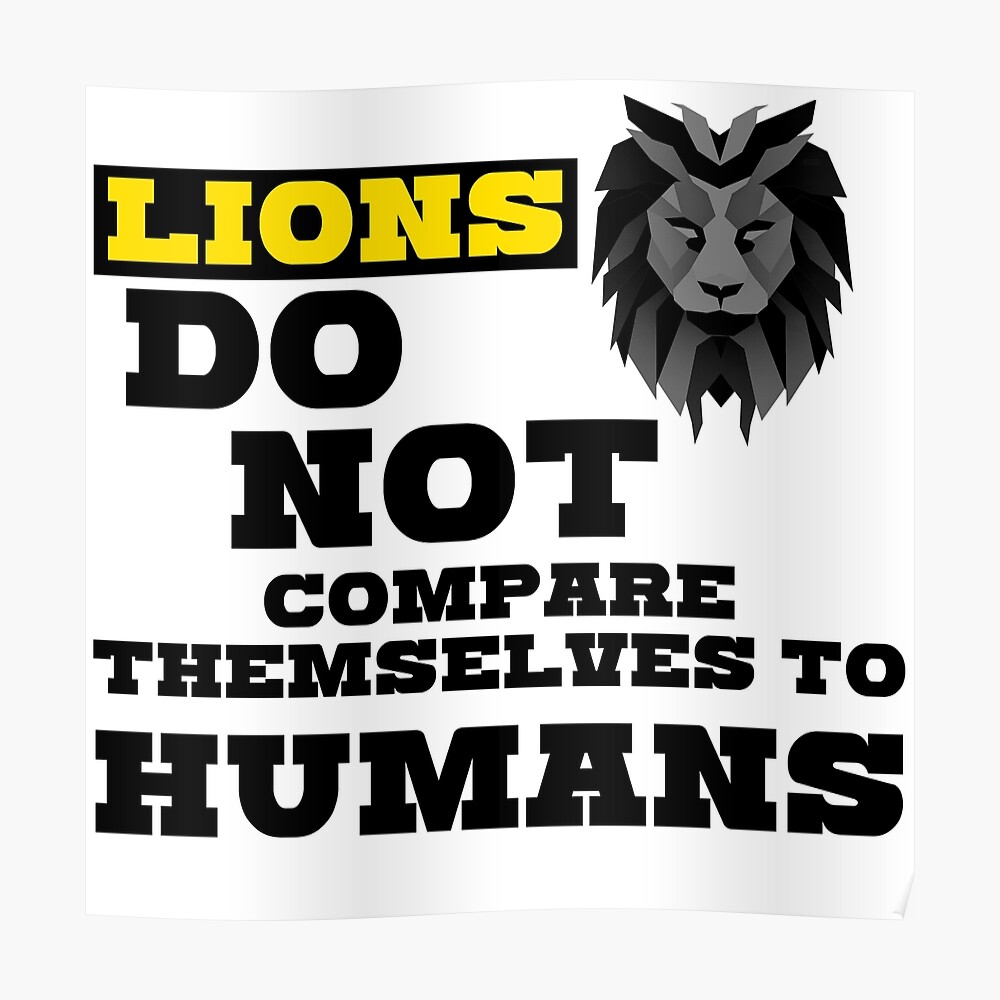 Pegatina «Los leones no se comparan con los humanos.» de kailukask |  Redbubble